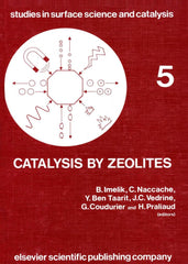 Catalysis by Zeolites: International Symposium Proceedings (Studies in surface science and catalysis): International Symposium Proceedings (Studies in surface science and catalysis)