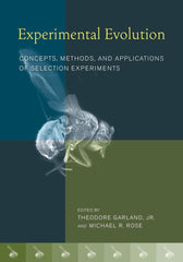 Experimental Evolution 1st Edition Concepts, Methods, and Applications of Selection Experiments
