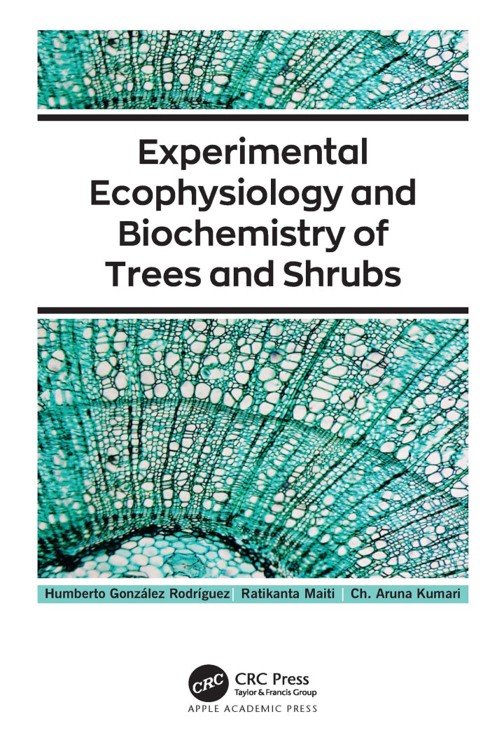 Experimental Ecophysiology and Biochemistry of Trees and Shrubs 1st Edition